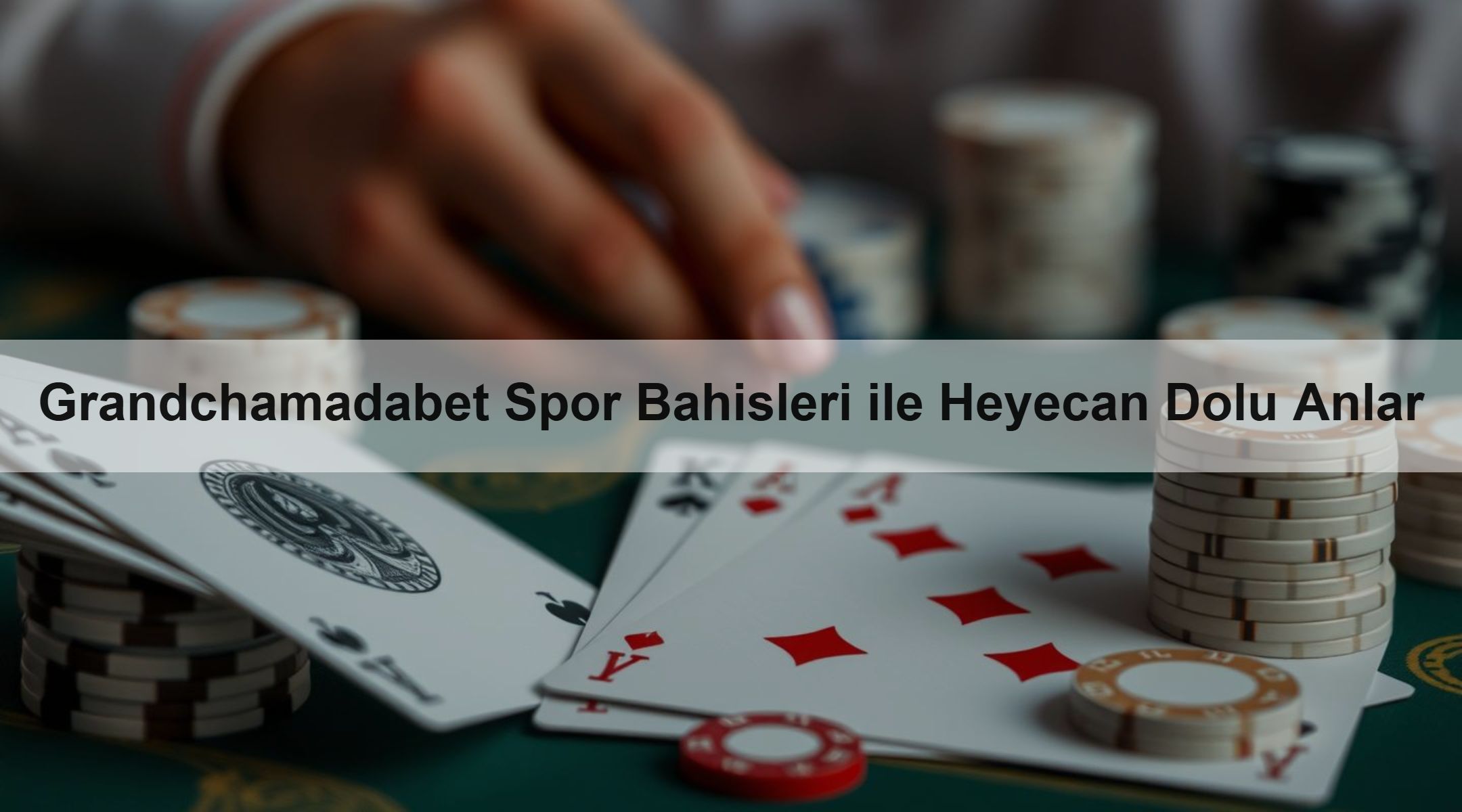Grandchamadabet Spor Bahisleri ile Heyecan Dolu Anlar